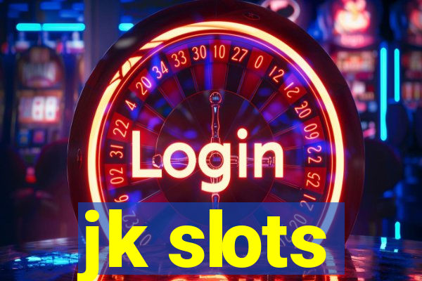 jk slots